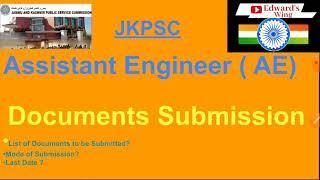 JKPSC AE || Document Submission for Interview / Viva Voice || Assistant Engineer (AE)