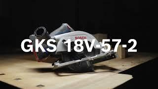 Bosch | 18V Cordless Circular Saw | GKS 18V-57-2