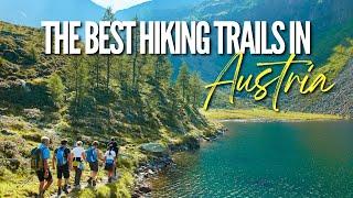 The Best Hiking Trails In Austria