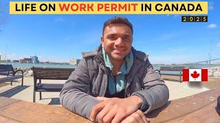 LIFE ON WORK PERMIT IN CANADA 2025 || INDIANS IN CANADA 2025 || MR PATEL ||