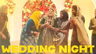 WEDDING NIGHT  | കല്ല്യാണം തുടങ്ങി 