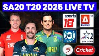 SOUTH AFRICA T20 LEAGUE 2025 LIVE TELECAST CHANNEL LIST - SAT20 LIVE - SA20 2025 LIVE STREAMING