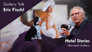 Eric Fischl Gallery Talk