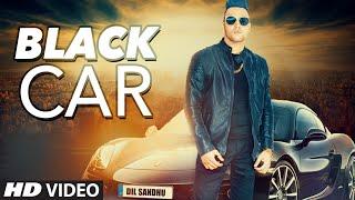 Latest Punjabi Song 2016 | Black Car | Dil Sandhu Ft. Lovey | T-Series Apna Punjab