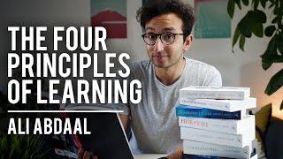 Ali Abdaal - The Four Principles Of Learning Anything