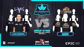 Luna Gaming vs EZ KATKA Esports - European Pro League Season 2 - Group Stage - BO3