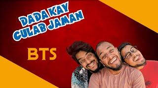 Dada Kay Gulab Jaman Season 2 Behind the Scene | Mishkat khan | The Fun Fin | Dada Series  | BTS