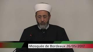 Le sens du jeûne cheikh Tareq Oubrou - mosquée de Bordeaux - sermon 26/05/2017