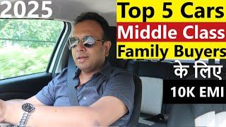 TOP 5 Cars for Middle Class Family Buyers in 2025. UNMATCHED VALUE !!