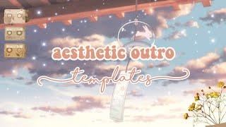 aesthetic outro templates