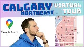 Virtual Tour of Northeast Calgary | Calgary Real Estate Insight