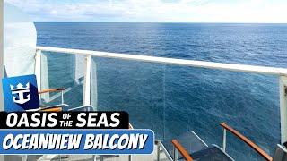 Oasis of the Seas | Oceanview Balcony Stateroom Tour & Review 4K | Royal Caribbean Cruise