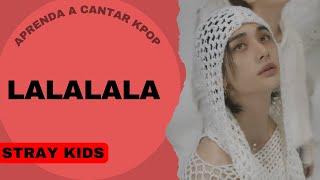 Aprenda a cantar STRAY KIDS - 락 (樂) (LALALALA) (letra simplificada)