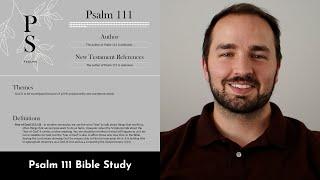 Psalm 111 Summary: 5 Minute Bible Study