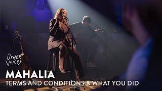 Mahalia - Terms and Conditions & What You Did | Live at Other Voices: Home 2023