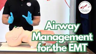 Airway Management for the EMT