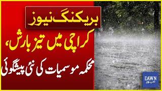 Heavy Rain in Karachi | Met Department Rain Forecast | Karachi Weather Today | Dawn News