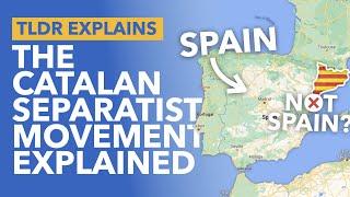 Catalonian Independence: Why Are Millions Fighting to Separate from Spain? - TLDR News