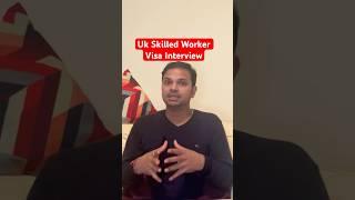 UK skilled worker visa interview Tips#touristvisa #ukvisa #shorts