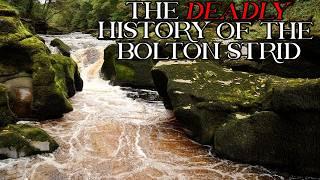 The Deadly History of The Bolton Strid