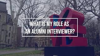 What is my role as an alumni interviewer?