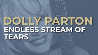 Dolly Parton - Endless Stream Of Tears (Official Audio)