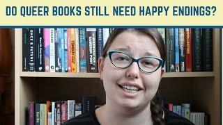 Do Queer Books Still Need Happy Endings?