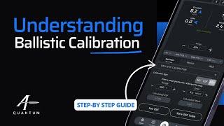 Understanding Ballistic Calibration in AB Quantum™