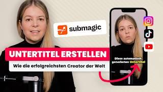 Automatische Untertitel für Instagram & TikTok  virale Videos erstellen ️ Submagic Tutorial