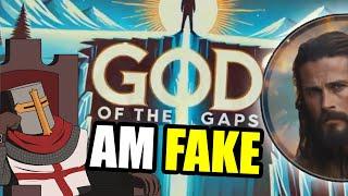 IDIOT Theist Thinks The God Of The Gaps Is FAKE (Darwin To Jesus)