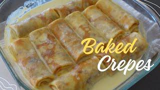 Juicy Baked Crepes that melt in your mouth!It’s so delicious that you’ll cook it over and over again