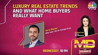 Media Dialogues With Storyboard18: Luxury Real Estate Trends And What Home Buyers Really Want