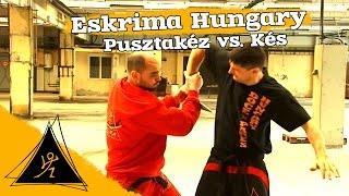 Eskrima: Pusztakéz vs Kés (Empty Hand vs Knife) 8/9