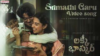 Srimathi Garu Video Song |Lucky Baskhar |Dulquer Salmaan |Meenakshi C | GV Prakash |Vishal M |Shweta