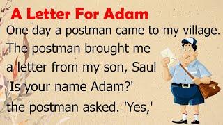 Improve your English Through Stories  | A Letter For Adam | Level 3 | Awesome English