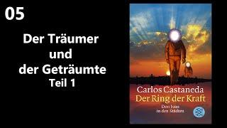 Hörbuch - Der Träumer...  - 05 - Carlos Castaneda - Der Ring der Kraft