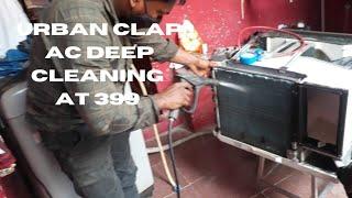 Urban Company Window AC Deep Clean Service Review @ RS.399/DEEP CLEAN SPLIT AC#urbanclap