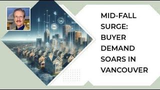 Vancouver’s Mid-Fall Housing Rush! Market Surge Sparks Buying Frenzy! #HousingMarketTrends