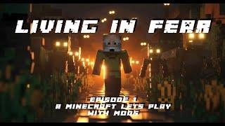 Living in Fear Episode 1 | Minecraft Born in Chaos Mod Actual Play