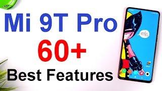 Mi 9T Pro 60+ Best Features