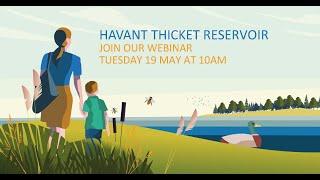 Havant Thicket Reservoir consultation webinar (May 19)