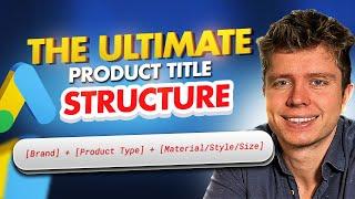 The best product title structure for Google Shopping Ads