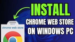 How to Install Google Web Store App on Windows 11