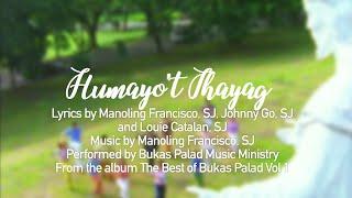 Humayo't Ihayag (Remastered) - Bukas Palad Music Ministry (Lyric Video)