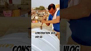 Day 65 Construction Vlog#ankitonsite #dailychallenge #construction #constructionvlog