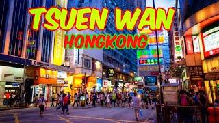 TSUEN WAN.The Largest Market in Hong Kong