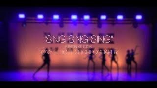 SING SING SING | TONY ELLIOTT CHOREOGRAPHY