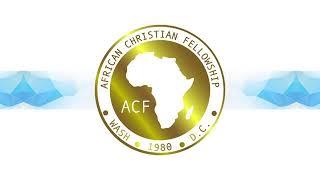 ACF Washington DC Chapter Sunday Service - 05.09.2021