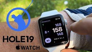 Hole 19 with Apple Watch | App Review