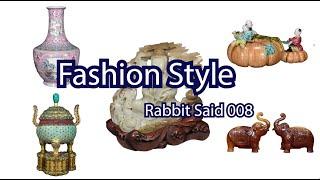 Rabbit Said 008: Fashion Style